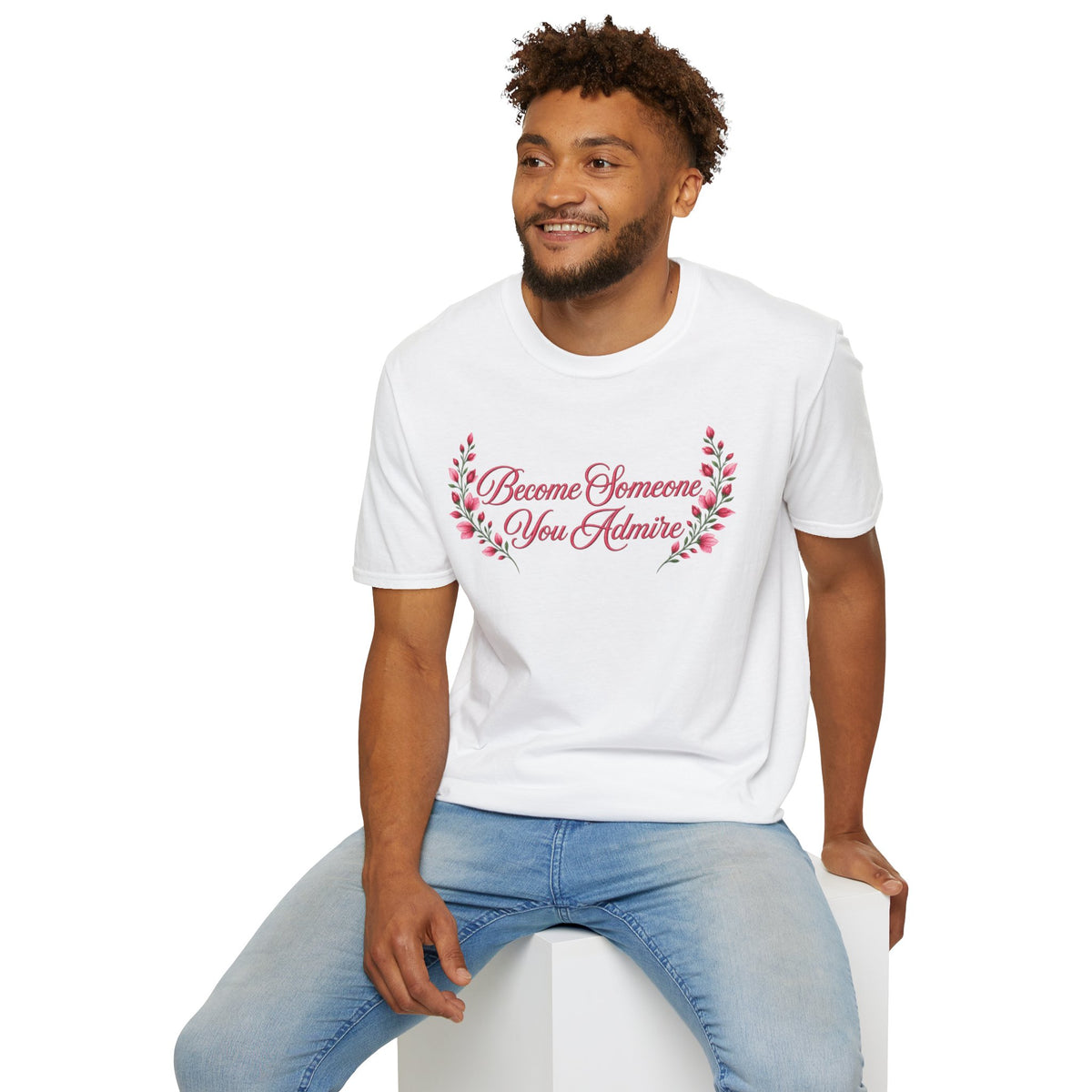 Become Someone You Admire - Scarlet Sage Ver. (Unisex T-Shirt)