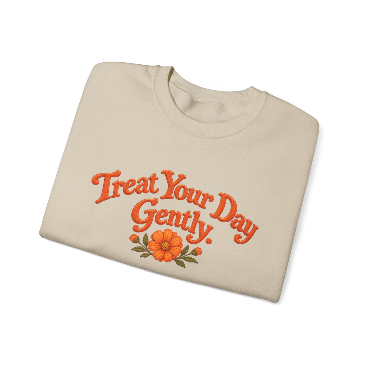 Treat Your Day Gently - Vintage Style #2 (Unisex Sweatshirt)