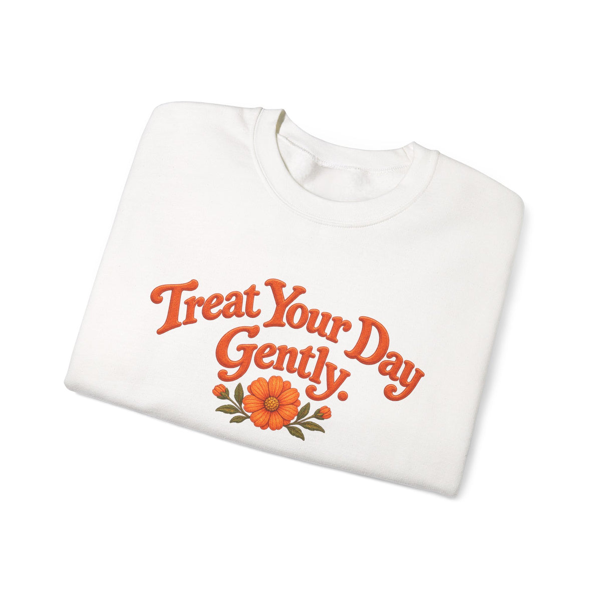 Treat Your Day Gently - Vintage Style #2 (Unisex Sweatshirt)