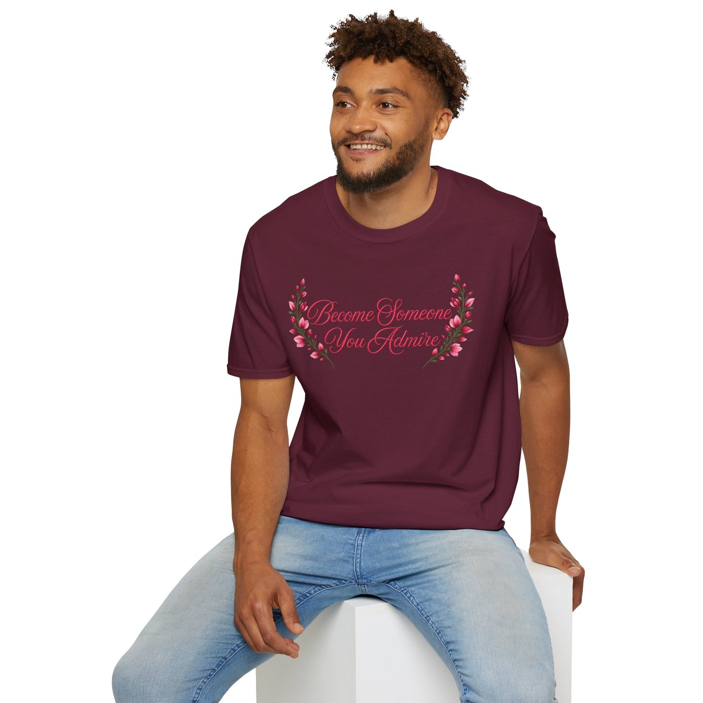 Become Someone You Admire - Scarlet Sage Ver. (Unisex T-Shirt)