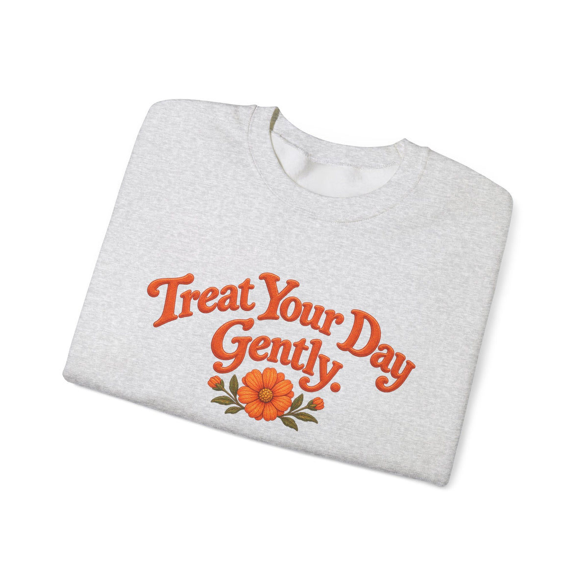 Treat Your Day Gently - Vintage Style #2 (Unisex Sweatshirt)