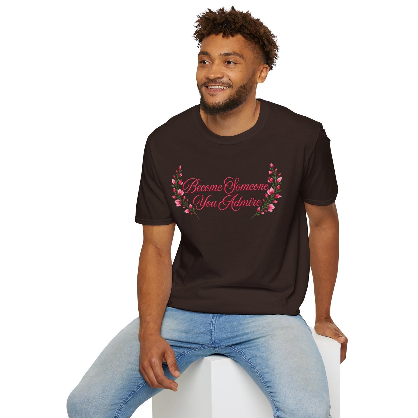 Become Someone You Admire - Scarlet Sage Ver. (Unisex T-Shirt)