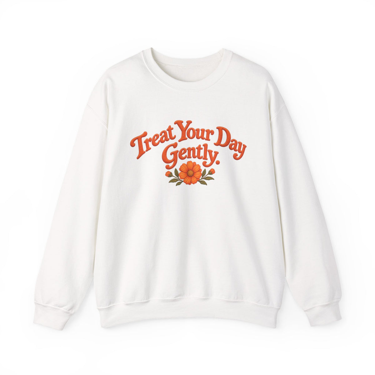 Treat Your Day Gently - Vintage Style #2 (Unisex Sweatshirt)