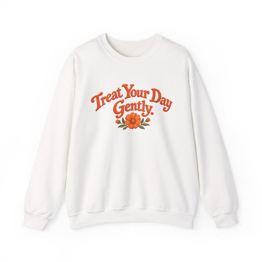Treat Your Day Gently - Vintage Style #2 (Unisex Sweatshirt)