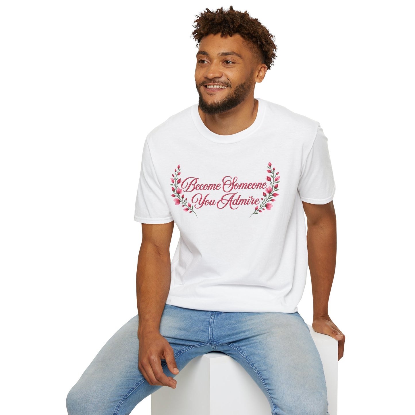 Become Someone You Admire - Scarlet Sage Ver. (Unisex T-Shirt)