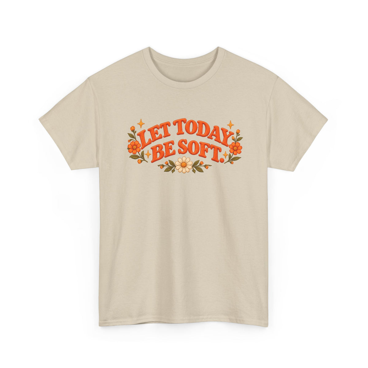 Let Today Be Soft (Unisex Cotton T-Shirt)